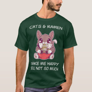 Cat Ramen Shirt Sarcastic Ramen Noodles and Cats C