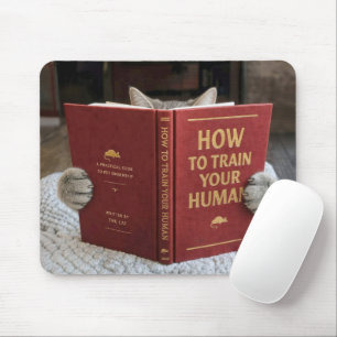 Cat Reading a Book About Training Humans Mouse Pad