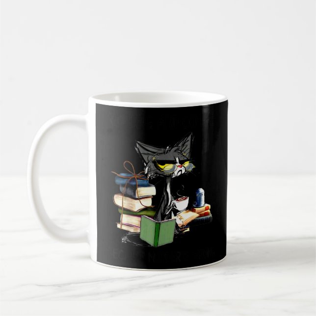 Cat Reading And Coffee Because Murder Is Wrong  Mug (Left)