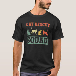 Cat Rescue Squad Animal Rights Activist Animal She T-Shirt