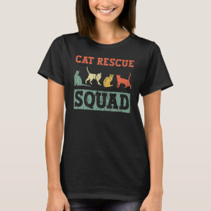 Cat Rescue Squad Animal Rights Activist Animal She T-Shirt