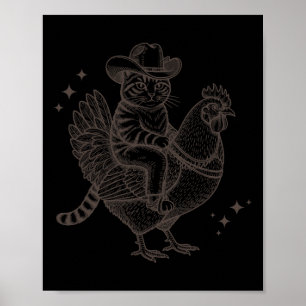 Cat Riding Chicken Funny Cowboy Cat On A Chicken R Poster