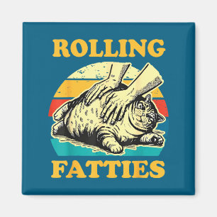 Cat Rolling Fatties Funny For Men Women  Magnet