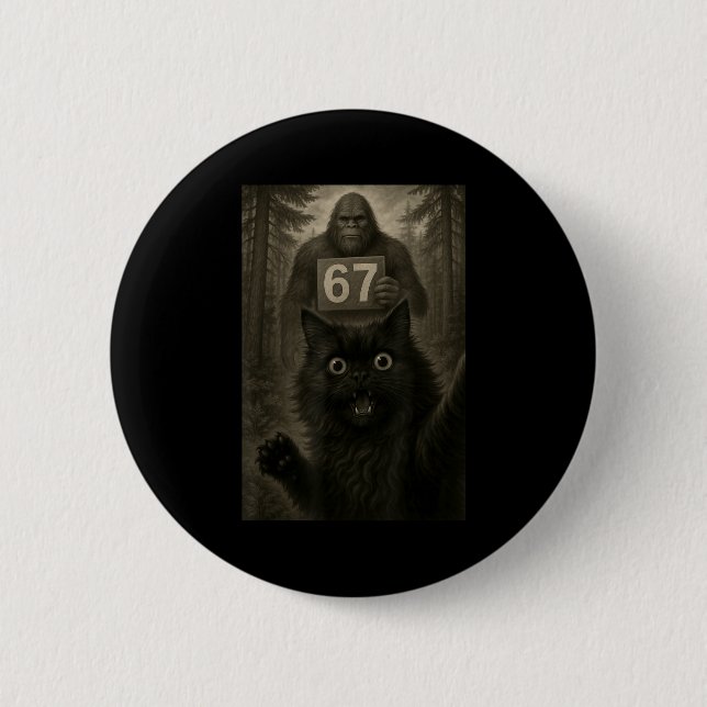 Cat Selfie 67 Meme Six Seven Funny Bigfoot  2 Inch Round Button (Front)