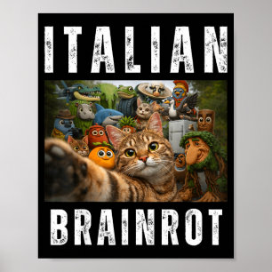 Cat selfie with funny italian brainrot meme poster