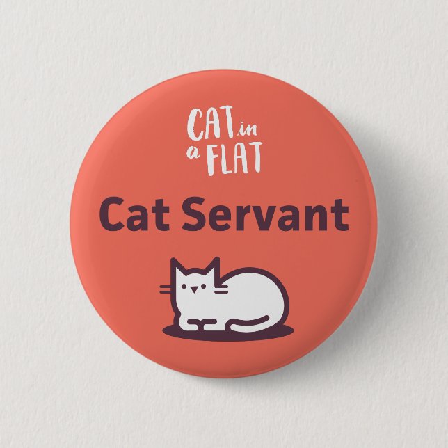 Cat Servant 2 Inch Round Button (Front)