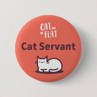 Cat Servant 2 Inch Round Button