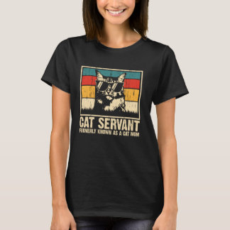 Cat Servant Formerly Known As A Cat Mom Funny Moth T-Shirt