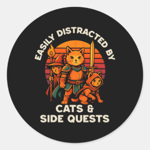 Cat Side Quest Funny Cats Tabletop Gamer Nerd Men  Classic Round Sticker