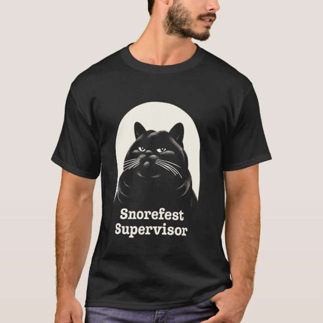 Cat Snorefest Supervisor Funny Boss School Lecture T-Shirt (Front)