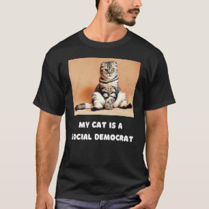 Cat Social Democrat Political Humour Witty T-Shirt