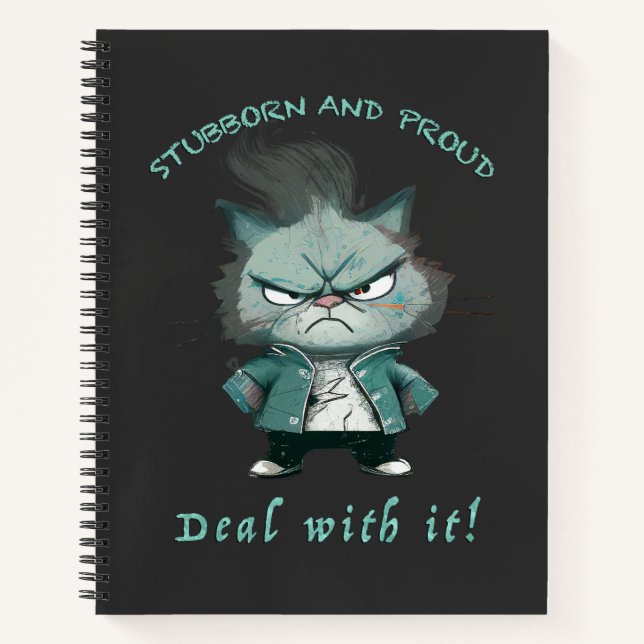 Cat Stubborn Deal With It Cute Adorable Funny  Notebook (Front)