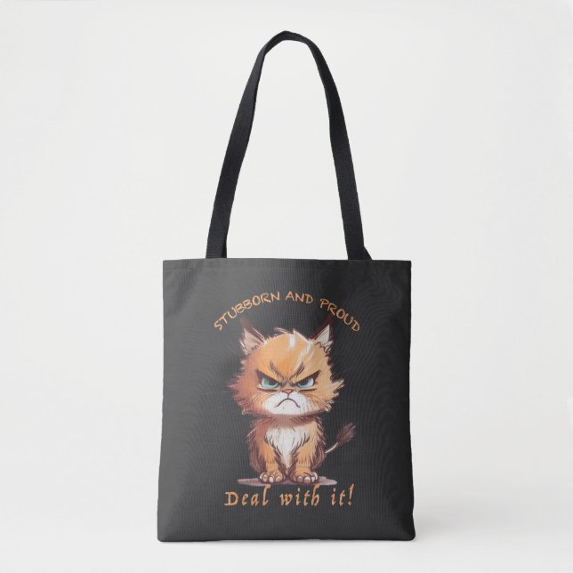 Cat Stubborn Deal With It Cute Adorable Funny Tote Bag (Front)