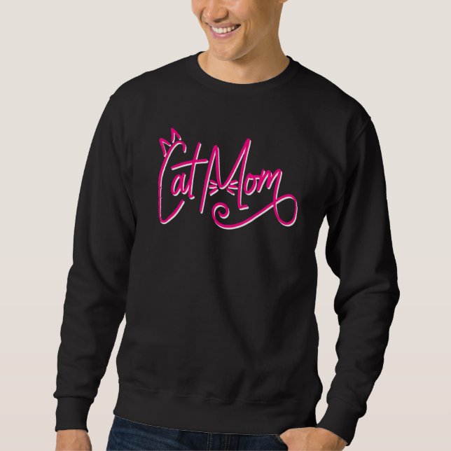 Cat Stuff For Cat Cat Mom Cat Things Sweatshirt (Front)