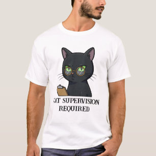 Cat Supervision Required Funny Cat T-Shirt