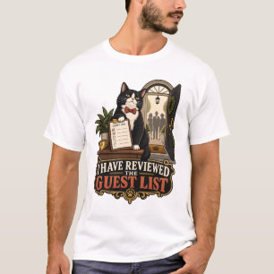 Cat T-Shirt - I Have Reviewed The Guest List