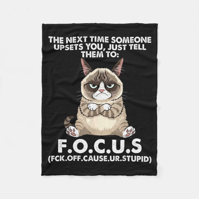 Cat The Next Time Someone Ets You Just Tell Them T Fleece Blanket (Front)