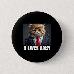 Cat Trump 9 Lives Ba1  2 Inch Round Button