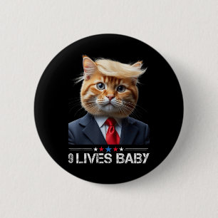 Cat Trump 9 Lives Baby _2  2 Inch Round Button