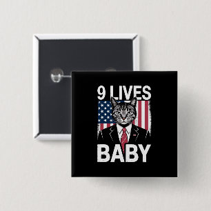 Cat Trump 9 Lives Baby Funny Trump Cat 2 Inch Square Button