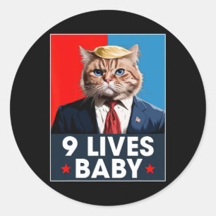 Cat Trump 9 Lives By Funny Vote For Trump Cats 202 Classic Round Sticker