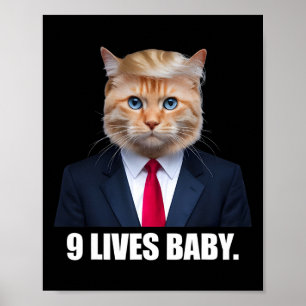 Cat Trump 9 Lives By Trump 2024 Win Victory Winner Poster