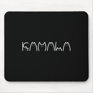 Cat Typography Kam.al.a President Cat Lady Cat Lov Mouse Pad