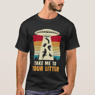 Cat UFO Alien Abduction I Want To Believe UFO T-Shirt