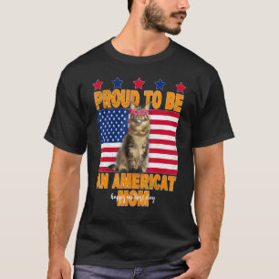 Cat US Flag Proud To Be An Americat Mom Happy Moth T-Shirt