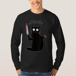 Cat What Black Ca Murderous Cat With Knife T-Shirt