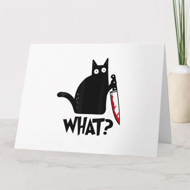 Cat What_ Funny Black Cat  Card (Front)