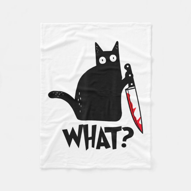 Cat What Funny Black Cat Murderous Cat With Knife  Fleece Blanket (Front)