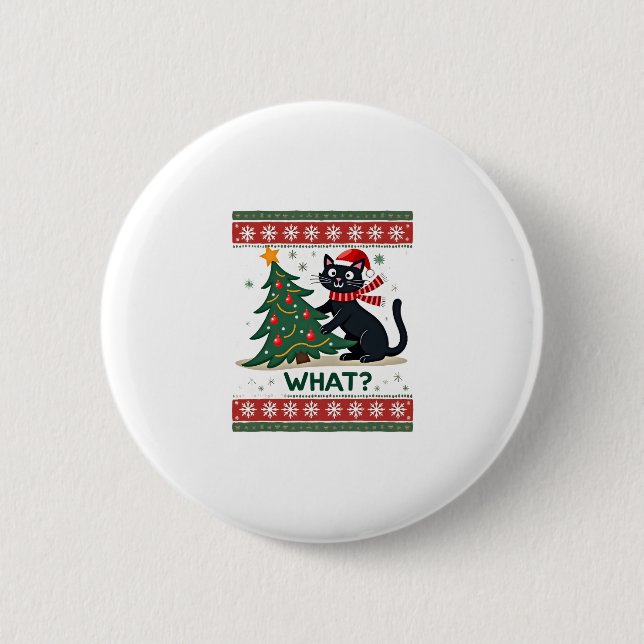 Cat What Funny Black Cat Pushing Christmas Tree Ug 2 Inch Round Button (Front)