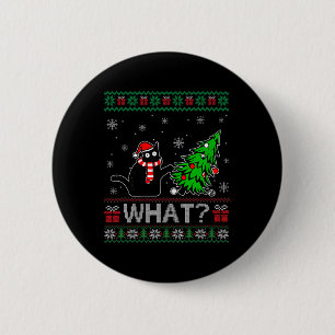 Cat What Funny Black Cat Pushing Christmas Tree Ug 2 Inch Round Button