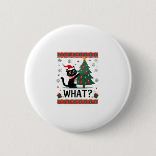 Cat What Funny Black Cat Pushing Christmas Tree Ug 2 Inch Round Button