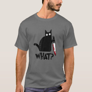 Cat What? Murderous Black Cat With Knife Halloween T-Shirt