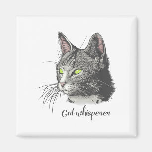 Cat Whisperer  Magnet