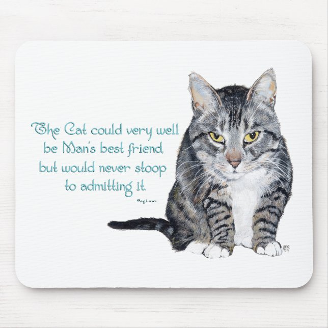Cat Wisdom - and Friendship Mouse Pad (Front)