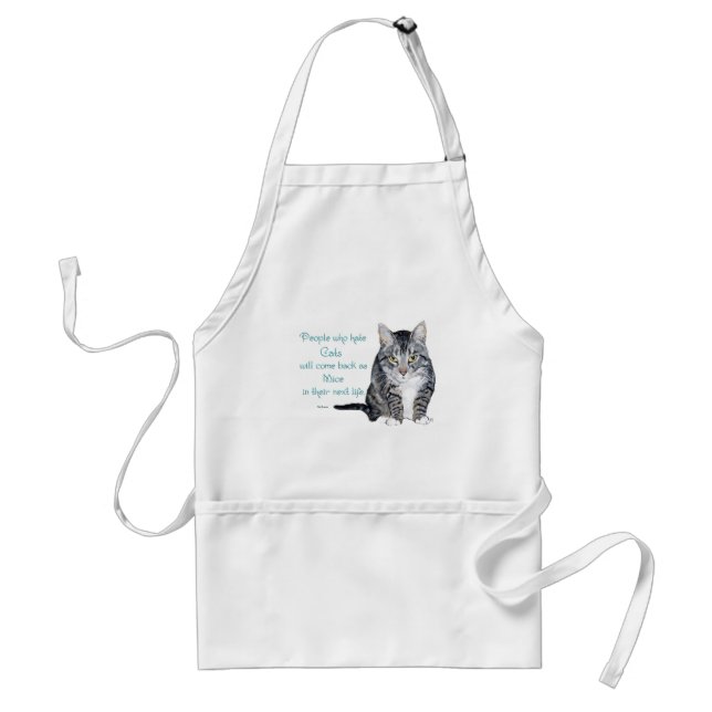 Cat Wisdom - People who hate Cats Standard Apron (Front)