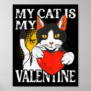 Cat With Heart My Cat Is My Valentine _1 Poster