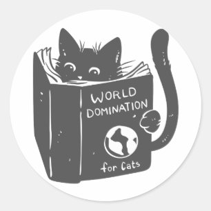 Cat world domination for cats - Choose back colour Classic Round Sticker