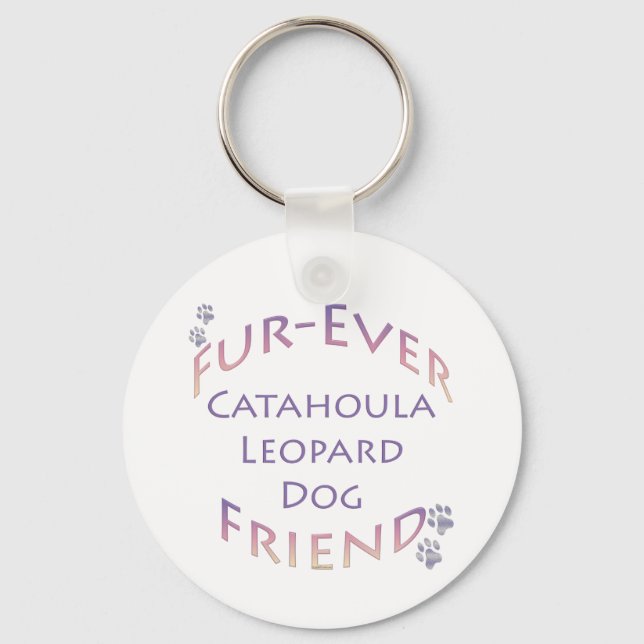 Catahoula Leopard Dog Furever Keychain (Front)