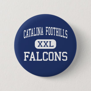 Catalina Foothills - Falcons - High - Tucson 2 Inch Round Button