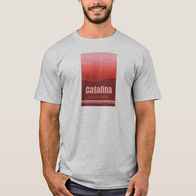Catalina State Park Arizona Red Hills T-Shirt (Front)
