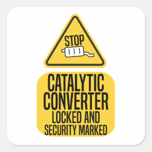Catalytic Converter protected locked and security  Square Sticker
