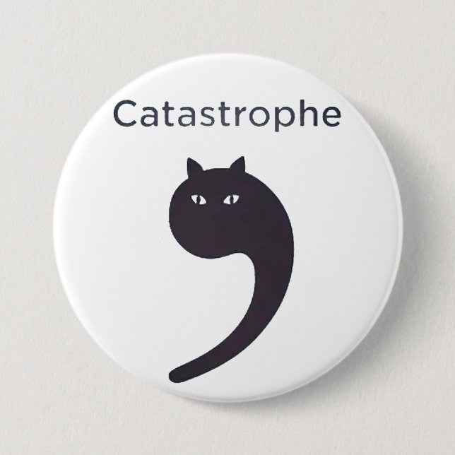 catastrophe 3 inch round button (Front)