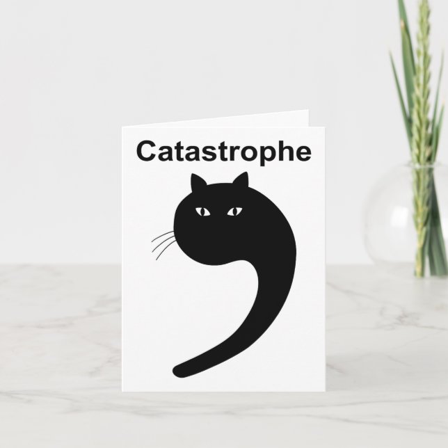 Catastrophe Comma Black Cat Funny Saying Cat As Ap Card (Front)