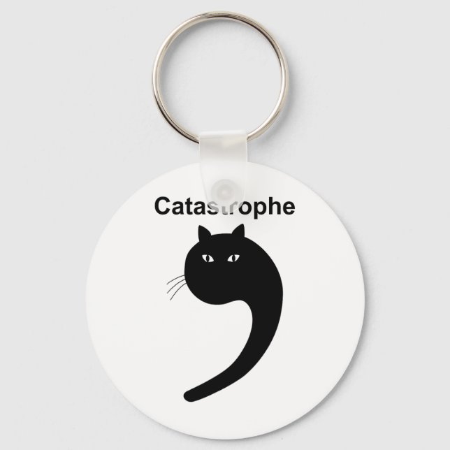 Catastrophe Comma Black Cat Funny Saying Cat As Ap Keychain (Front)