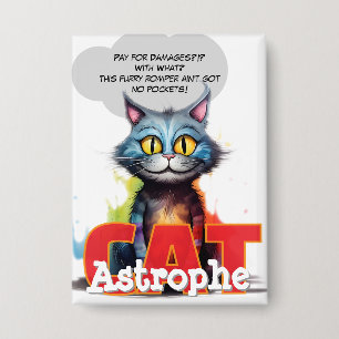 CatAstrophe “No Pockets” Chaos Posse Button