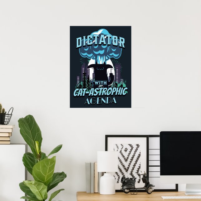 Catastrophic Funny Cat Design Poster (Home Office)